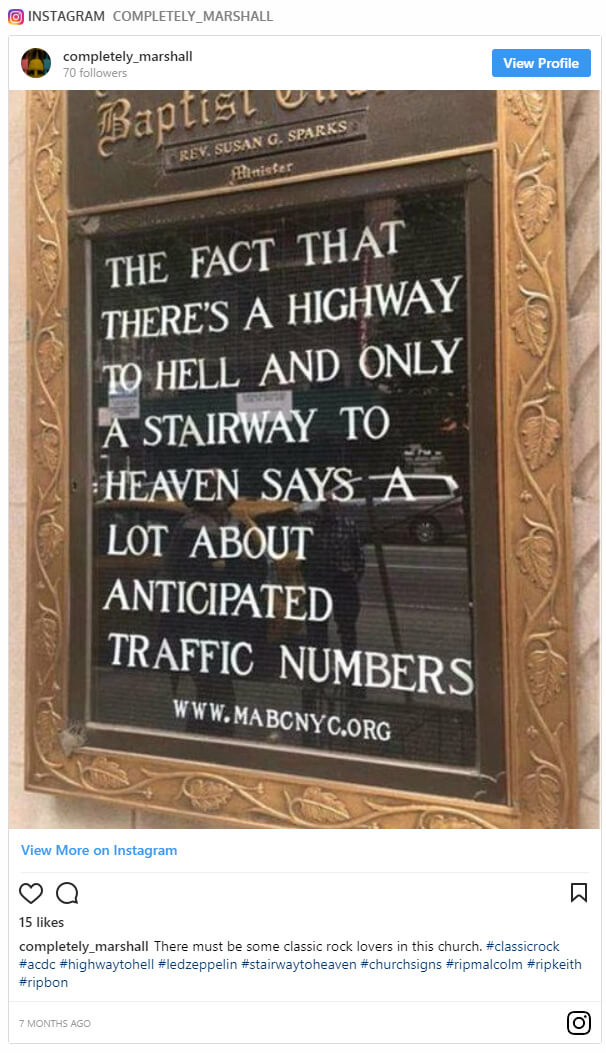 The fact that there's a highway to hell and only a stairway to heaven says a lot about anticipated traffic numbers.