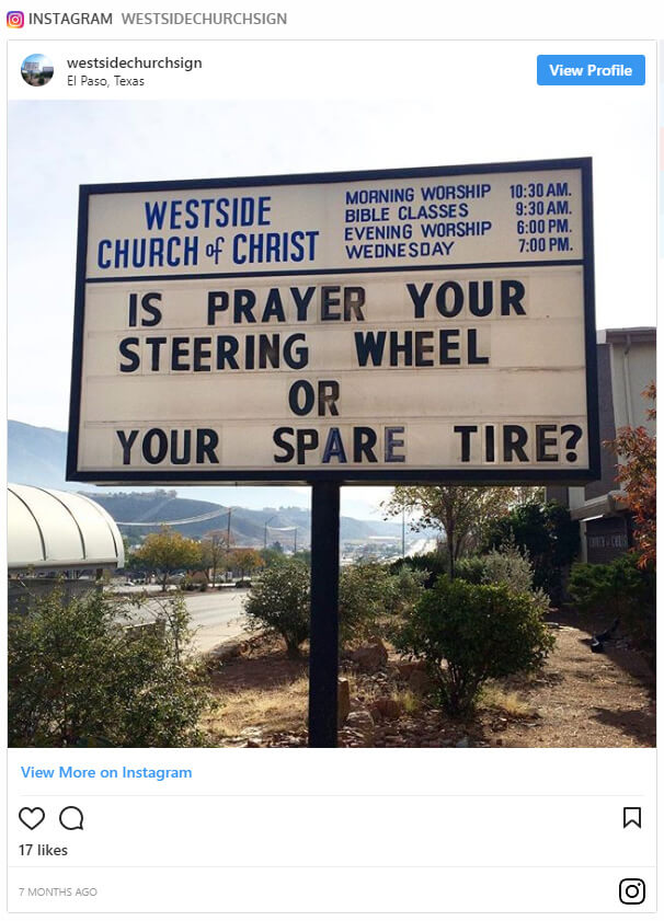 Is prayer your steering wheel or your spare tire?