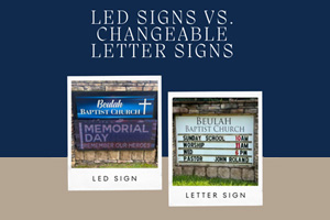 LED Signs vs. Changeable Letter Signs: Long-Term Benefits