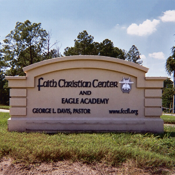 Church Sign for Faith Christian Center and Eagle Academy