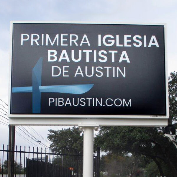 Church Sign for Primera Iglesia Bautista De Austin
