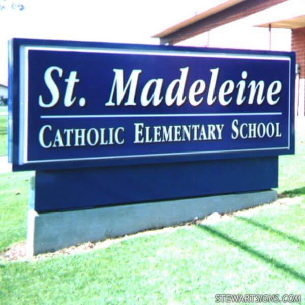 School Sign for Saint Madeleine Catholic Elementary School